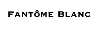 FANTÔME BLANC logo