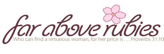 FAR ABOVE RUBIES logo