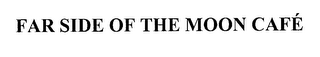 FAR SIDE OF THE MOON CAFE logo