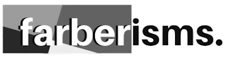FARBERISMS. logo