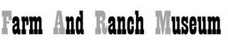 FARM AND RANCH MUSEUM logo
