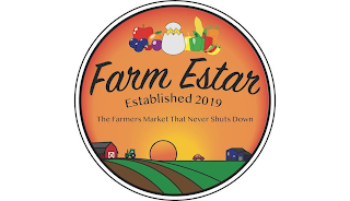 FARM ESTAR ESTABLISHED 2019 THE FARMERSMARKET THAT NEVER SHUTS DOWN logo