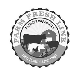 FARM FRESH LINK FARMERS FAMILIES LOCAL FARMS TO LOCAL FORKS logo