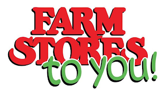 FARM STORES TO YOU! logo