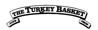 FARM THE TURKEY BASKET FRESH logo