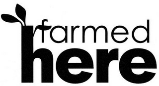 FARMED HERE logo