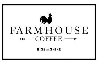 FARMHOUSE COFFEE RISE AND SHINE logo