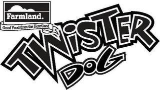 FARMLAND TWISTER DOG GOOD FOOD FROM THE HEARTLAND logo
