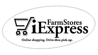 FARMSTORES IEXPRESS ONLINE SHOPPING. DRIVE-THRU PICK-UP. logo