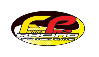 FARREN PR2 RACING RACING TOWARDS THE FUTURE logo