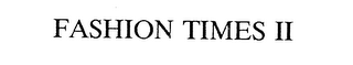 FASHION TIMES II logo