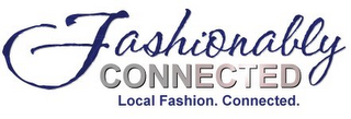 FASHIONABLY CONNECTED LOCAL FASHION. CONNECTED. logo