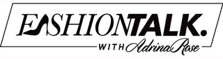 FASHIONTALK WITH ADRINAROSE logo