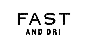 FAST AND DRI logo