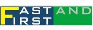FAST AND FIRST logo