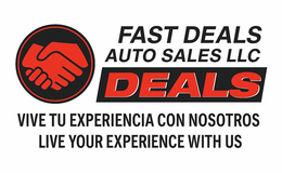 FAST DEALS AUTO SALES LLC DEALS VIVE TU EXPERIENCIA CON NOSOTROS LIVE YOUR EXPERIENCE WITH US logo