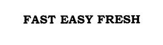FAST EASY FRESH logo
