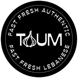 FAST FRESH AUTHENTIC TOUM FAST FRESH LEBANESE logo
