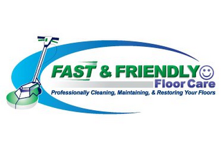 FAST & FRIENDLY FLOOR CARE PROFESSIONALLY CLEANING, MAINTAINING, & RESTORING YOUR FLOORS logo
