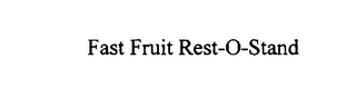 FAST FRUIT REST-O-STAND logo