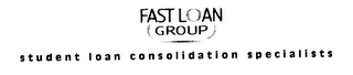 FAST LOAN GROUP STUDENT LOAN CONSOLIDATION SPECIALISTS logo