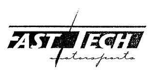 FAST TECH MOTORSPORTS