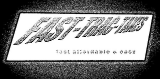 FAST-TRAC-TAXES FAST AFFORDABLE & EASY logo