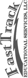 FAST TRACK EDUCATIONAL SERVICES, LLC logo