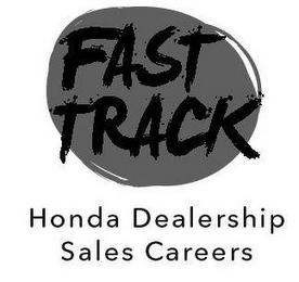 FAST TRACK HONDA DEALERSHIP SALES CAREERS logo