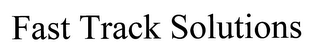 FAST TRACK SOLUTIONS logo