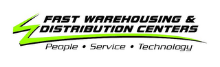 FAST WAREHOUSING & DISTRIBUTION CENTERSPEOPLE · SERVICE · TECHNOLOGY logo
