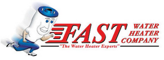 FAST WATER HEATER COMPANY "THE WATER HEATER EXPERTS" logo