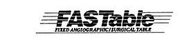 FASTABLE FIXED ANGIOGRAPHIC/SURGICAL TABLE logo