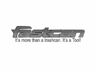 FASTCAN IT'S MORE THAN A TRASHCAN. IT'S A TOOL! logo