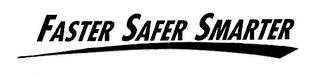 FASTER SAFER SMARTER logo