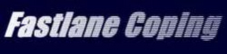 FASTLANE COPING logo