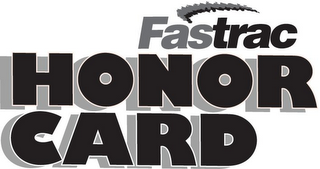 FASTRAC HONOR CARD logo