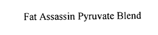 FAT ASSASSIN PYRUVATE BLEND logo