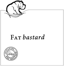 FAT BASTARD BONAFIDE · FAT BASTARD · FB 2005 logo