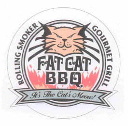 FAT CAT BBQ ROLLING SMOKER GOURMET GRILL IT'S THE CAT'S MEOW! logo