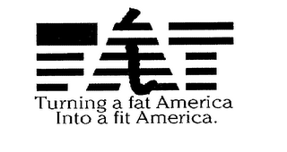 FAT FIT TURNING A FAT AMERICA INTO A FIT AMERICA. logo