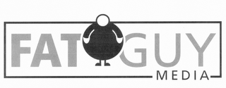 FAT GUY MEDIA