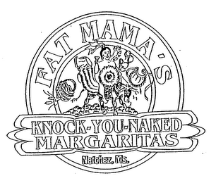FAT MAMA'S KNOCK-YOU-NAKED MARGARITAS NATCHEZ, MS. logo