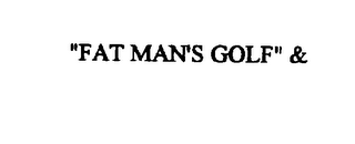 "FAT MAN'S GOLF" & logo