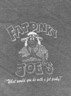 FAT PINKY JOE'S "WHAT WOULD YOU DO WITH A FAT PINKY?" logo