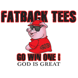 FATBACK TEES FATBACKTEES GO WIN ONE! GOD IS GREAT logo