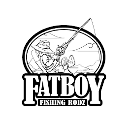 FATBOY FISHING RODZ