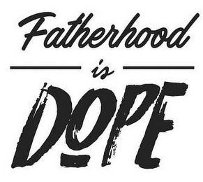 FATHERHOOD IS DOPE logo