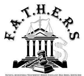 F.A.T.H.E.R.S.  FAITHFUL-ACCOUNTABLE-TRUSTWORTHY-HONEST-EXCELLENT-ROLE MODEL-SERVES GOD logo
