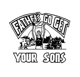 FATHER'S GO GET YOUR SONS logo